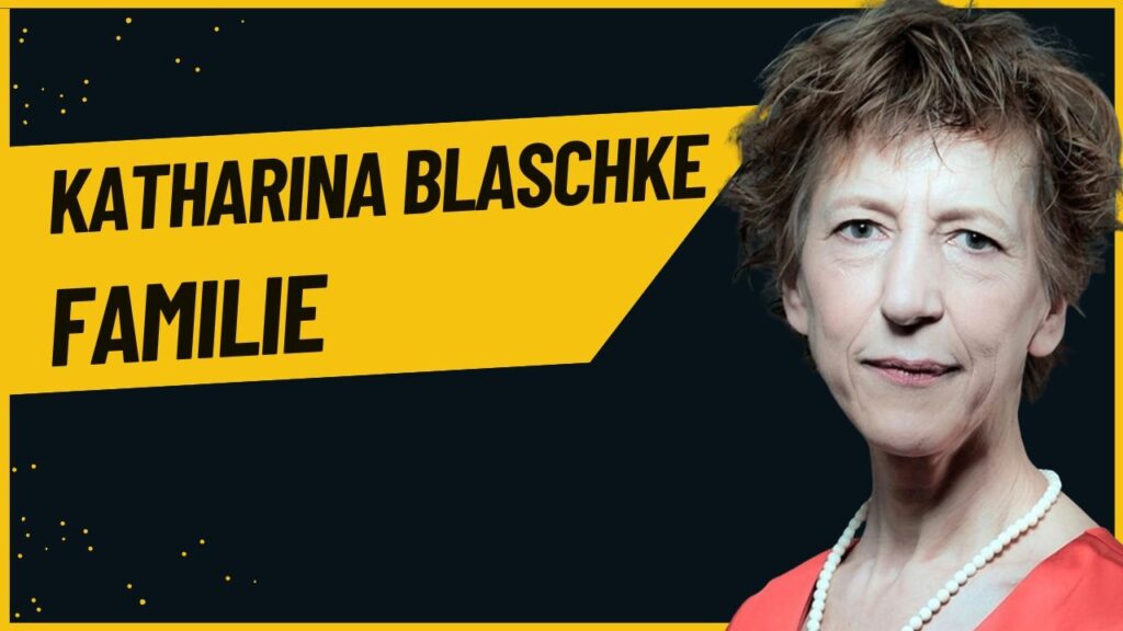 Katharina Blaschke familie