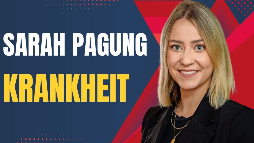Sarah Pagung Krankheit