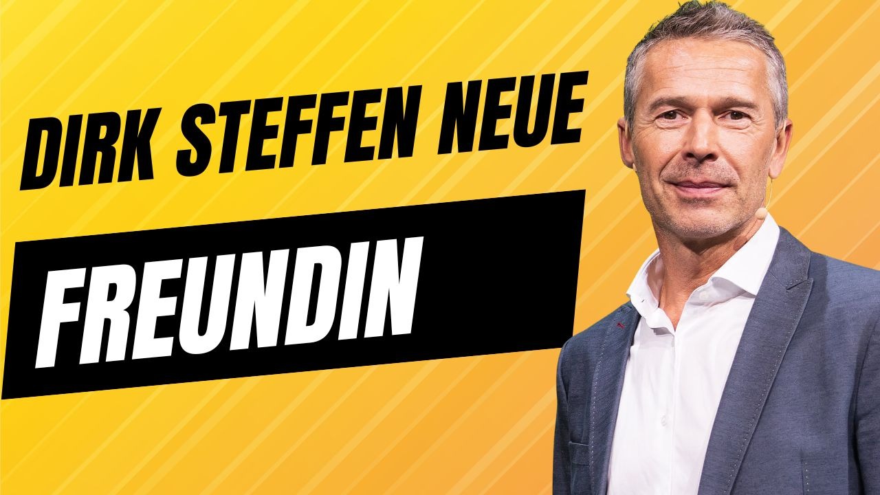 Dirk Steffen neue Freundin