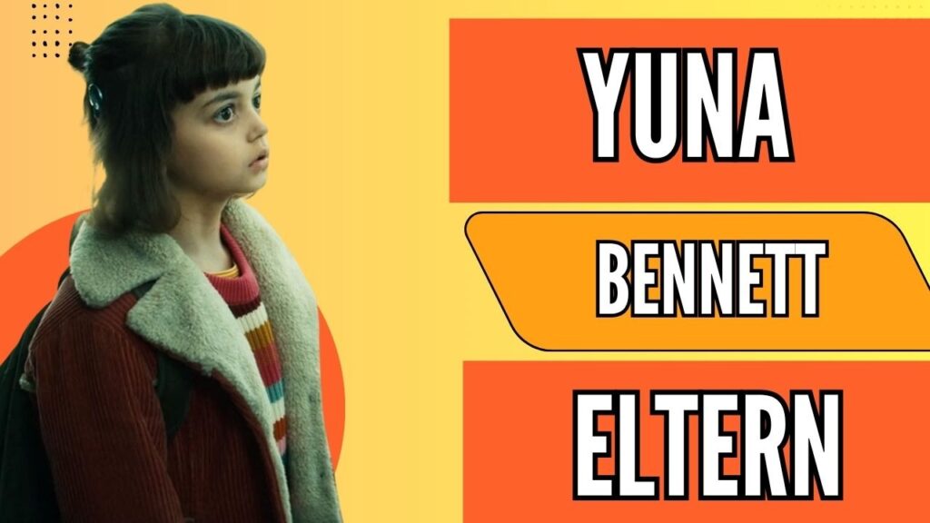 Yuna Bennett Eltern